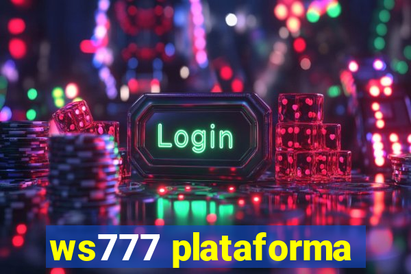 ws777 plataforma